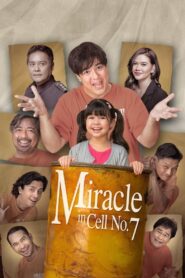 Miracle in Cell No. 7 (2019) – Tagalog Version