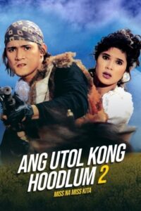 Miss Na Miss Na Kita: Ang Utol Kong Hoodlum Part 2 (1992)