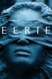 Eerie (2019)