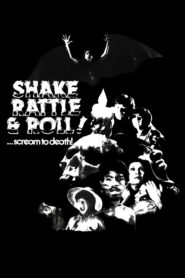 Shake, Rattle & Roll (1984)